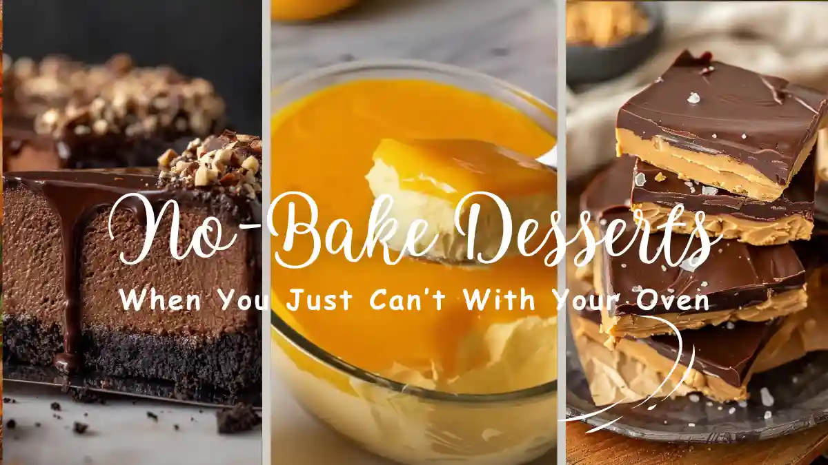 Easy No-Bake Desserts 8 easy no bake desserts roundup with quick and express recipes